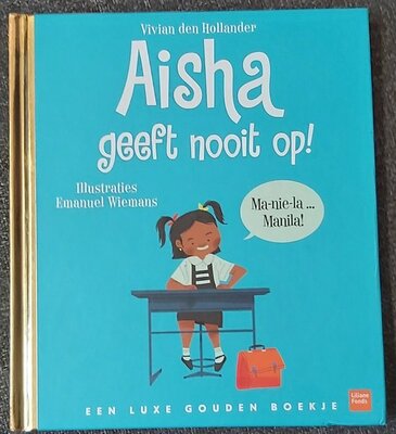 Aisha geeft nooit op