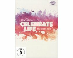 Sensation - Celebrate Life: Amsterdam 2010 (Dvd, Blu-Ray &amp; Cd)