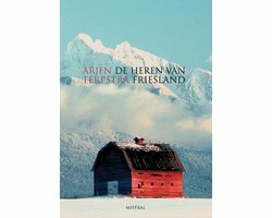 De Heren Van Friesland -Arjen Terpstra 