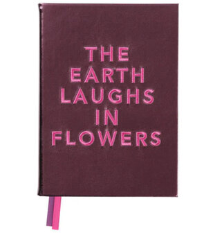 NOTITIEBOEK MET GEBORDUURDE QUOTE - THE EARTH LAUGHS