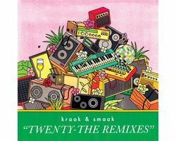 Kraak &amp; Smaak - Twenty: The Remixes (LP)