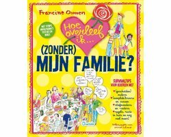 Hoe overleef ik (zonder) mijn familie?