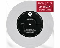 Bon Jovi &ndash; Legendary - Vinyl, 7", 45 RPM, Single, Limited Edition, Clear
