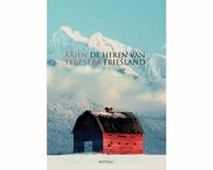 De Heren Van Friesland -Arjen Terpstra