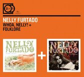  Nelly Furtado - Whoa, Nelly / Folklore