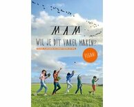 Kookboek Mam wil je dit vaker maken? VEGAN - Anne van Twillert