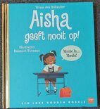 Vivian den Hollander - Aisha geeft nooit op - Een luxe gouden boekje