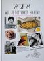 Mam wil je dit vaker maken? - kookboek - overwegend vegetarisch -  Anne van Twillert