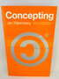 Concepting: Creating successful brands in a communication-orientated era - Jan Rijkenberg (EN)